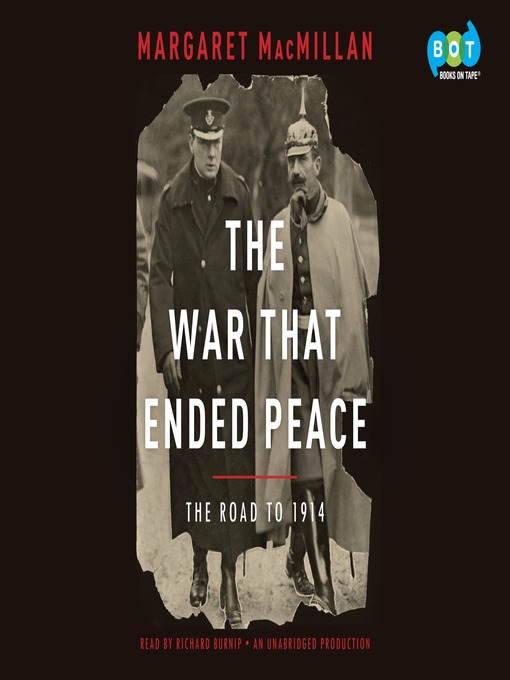 Title details for The War That Ended Peace by Margaret MacMillan - Wait list